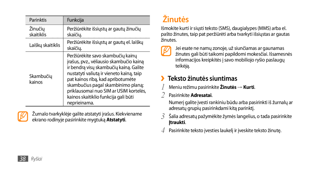 Samsung GT-S5750TIESEB, GT-S5750HKESEB, GT-S5750PWESEB manual Žinutės, ››Teksto žinutės siuntimas, Įtraukti, 38 Ryšiai 