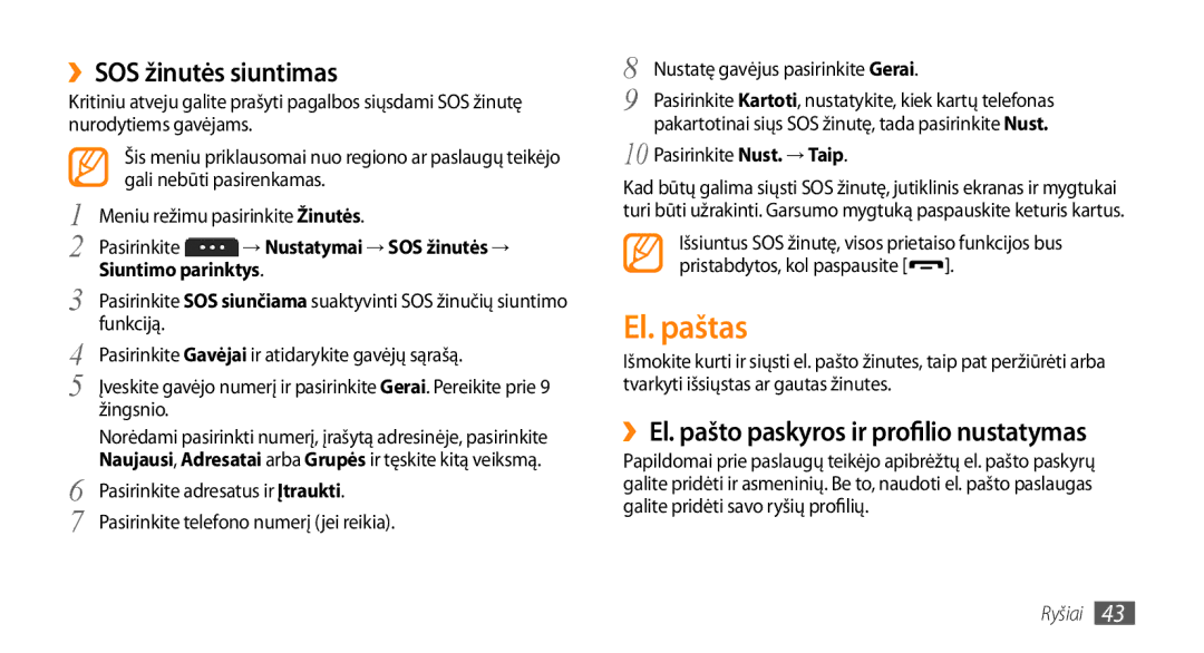 Samsung GT-S5750PWESEB, GT-S5750HKESEB El. paštas, ››SOS žinutės siuntimas, ››El. pašto paskyros ir profilio nustatymas 