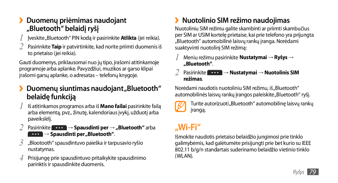 Samsung GT-S5750PWESEB „Wi-Fi, ››Nuotolinio SIM režimo naudojimas, ››Duomenų priėmimas naudojant „Bluetooth belaidį ryšį 