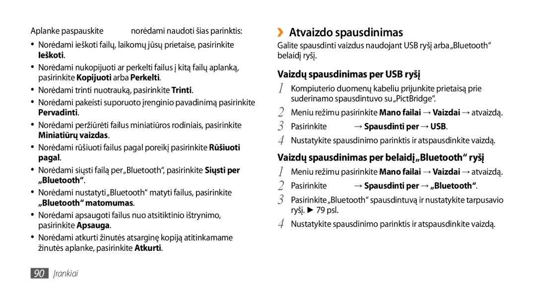 Samsung GT-S5750HKESEB, GT-S5750PWESEB, GT-S5750TIESEB manual ››Atvaizdo spausdinimas, Vaizdų spausdinimas per USB ryšį 