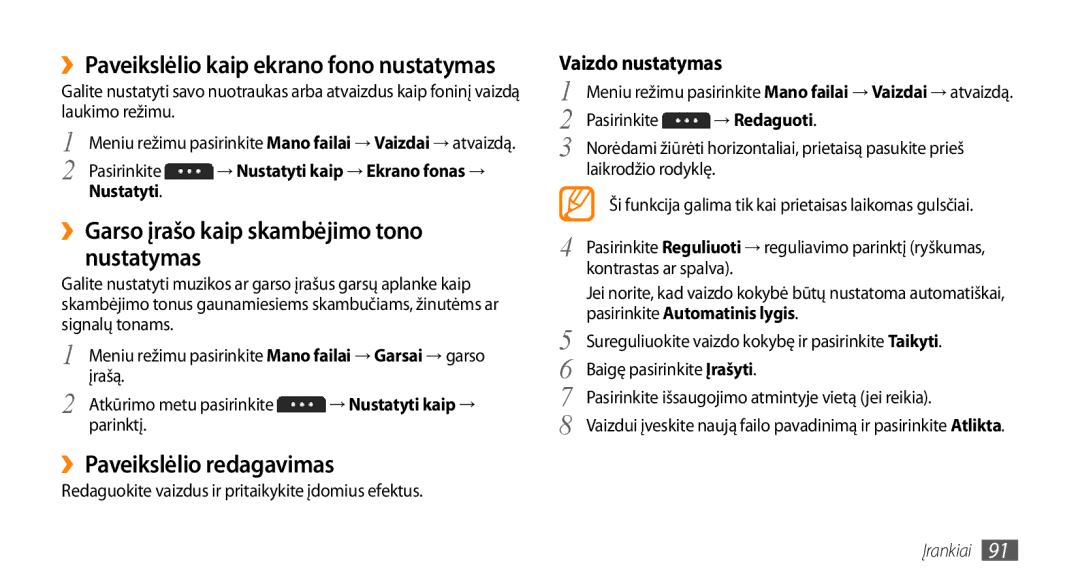 Samsung GT-S5750PWESEB manual ››Garso įrašo kaip skambėjimo tono nustatymas, ››Paveikslėlio redagavimas, Vaizdo nustatymas 