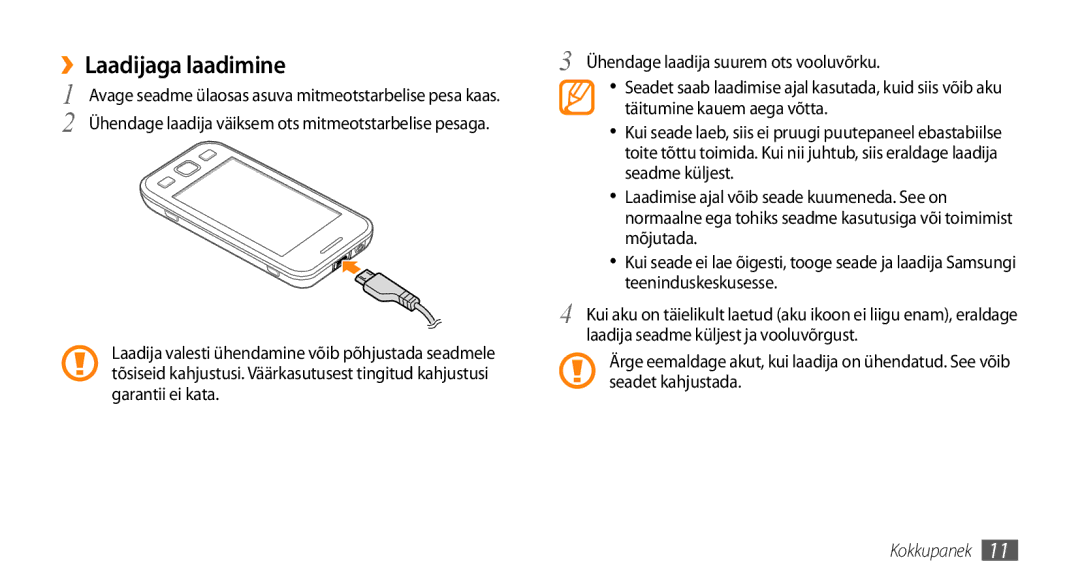 Samsung GT-S5750TIESEB, GT-S5750HKESEB, GT-S5750PWESEB manual ››Laadijaga laadimine 
