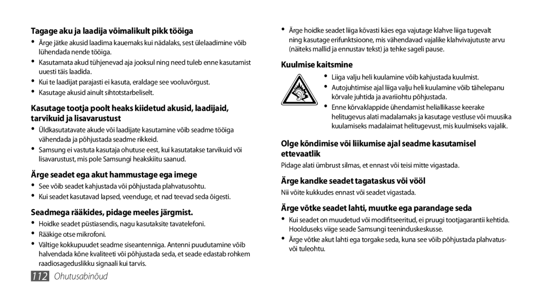 Samsung GT-S5750PWESEB manual Tagage aku ja laadija võimalikult pikk tööiga, Ärge seadet ega akut hammustage ega imege 