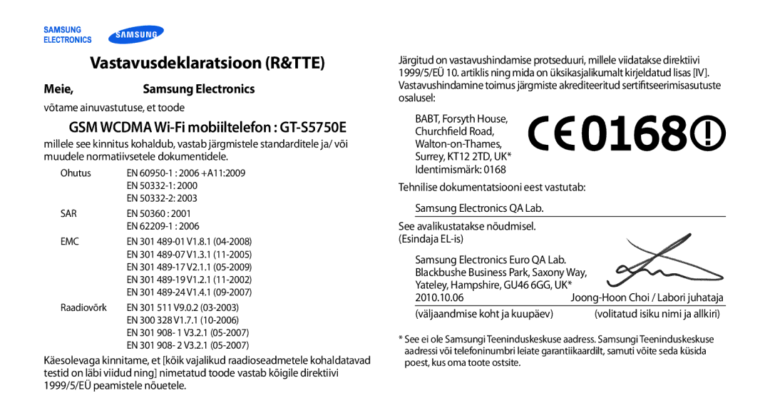 Samsung GT-S5750PWESEB Vastavusdeklaratsioon R&TTE, GSM Wcdma Wi-Fi mobiiltelefon GT-S5750E, Meie Samsung Electronics 