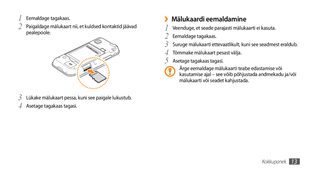 Samsung GT-S5750PWESEB, GT-S5750HKESEB, GT-S5750TIESEB manual ››Mälukaardi eemaldamine, Asetage tagakaas tagasi 