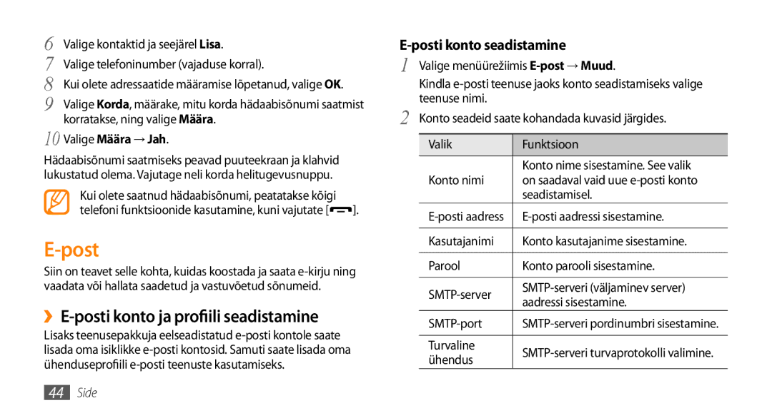 Samsung GT-S5750TIESEB manual ››E-posti konto ja profiili seadistamine, Posti konto seadistamine, Valige Määra → Jah 