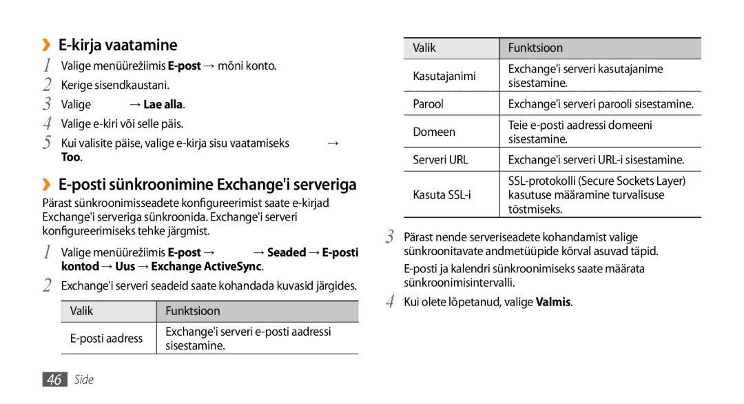 Samsung GT-S5750PWESEB, GT-S5750HKESEB ››E-kirja vaatamine, ››E-posti sünkroonimine Exchangei serveriga, → Lae alla, Too 