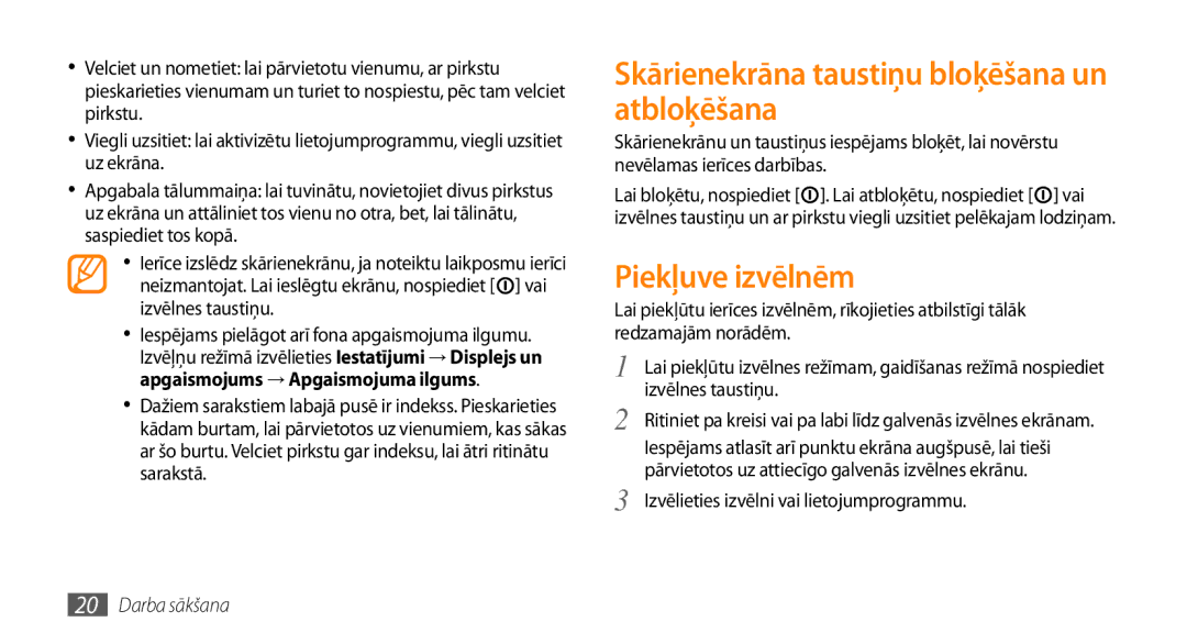 Samsung GT-S5750TIESEB, GT-S5750HKESEB, GT-S5750PWESEB Skārienekrāna taustiņu bloķēšana un atbloķēšana, Piekļuve izvēlnēm 