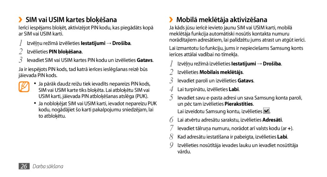 Samsung GT-S5750TIESEB ››SIM vai Usim kartes bloķēšana, ››Mobilā meklētāja aktivizēšana, Izvēlieties Mobilais meklētājs 