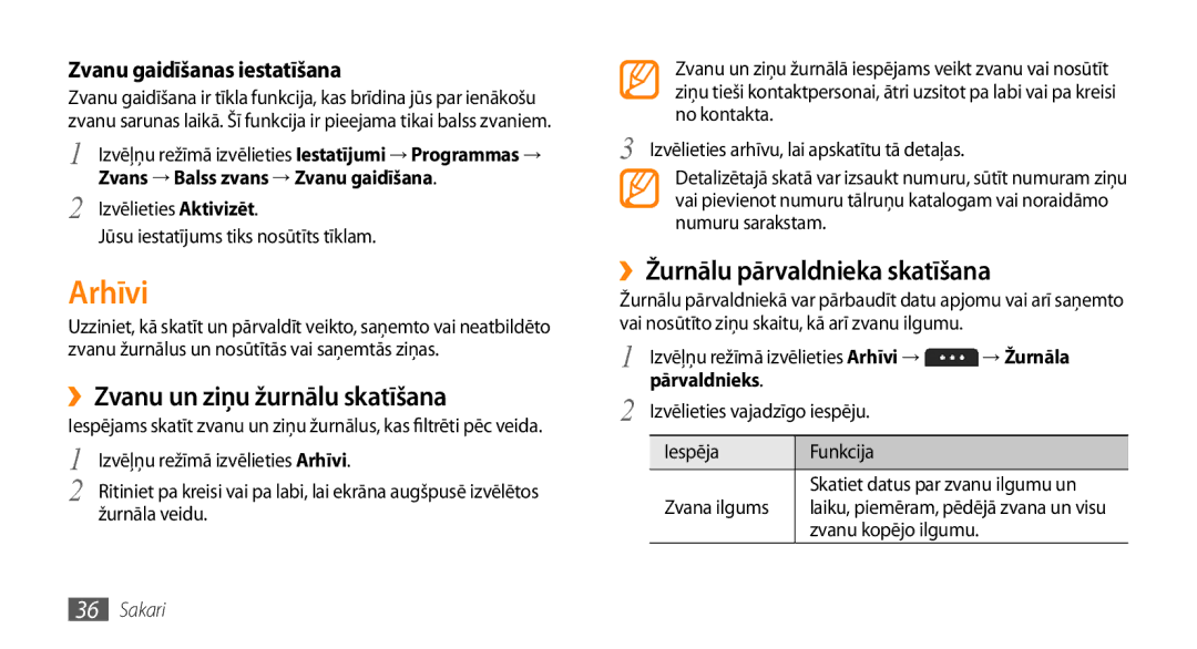 Samsung GT-S5750HKESEB, GT-S5750PWESEB manual Arhīvi, ››Zvanu un ziņu žurnālu skatīšana, ››Žurnālu pārvaldnieka skatīšana 