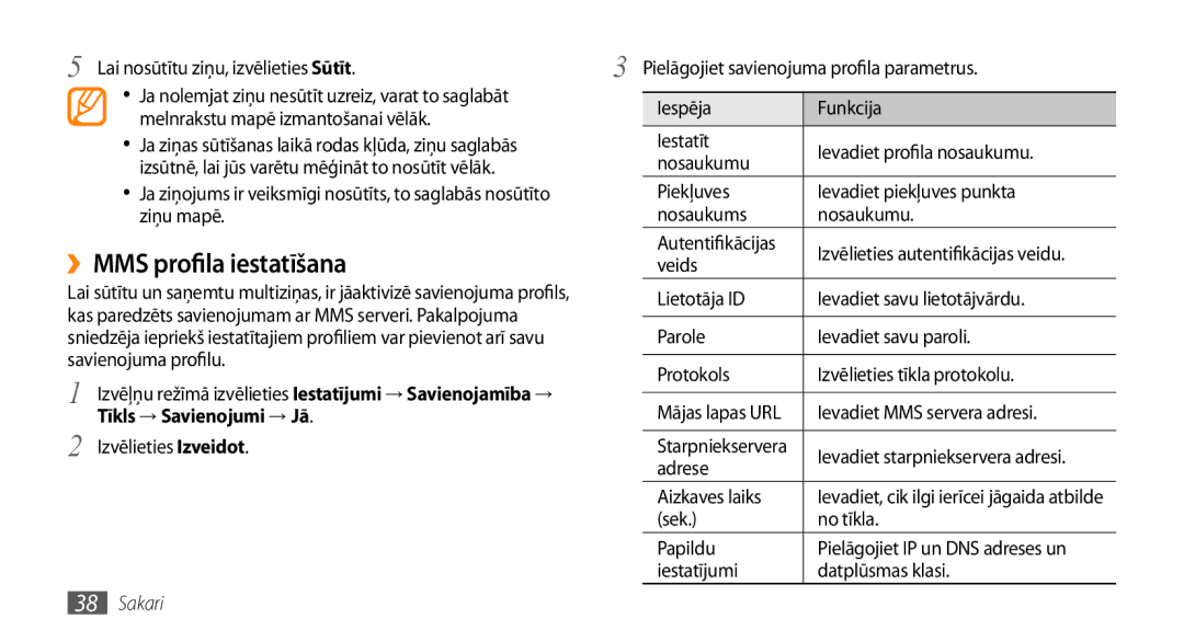 Samsung GT-S5750TIESEB, GT-S5750HKESEB, GT-S5750PWESEB manual ››MMS profila iestatīšana, Tīkls → Savienojumi → Jā 