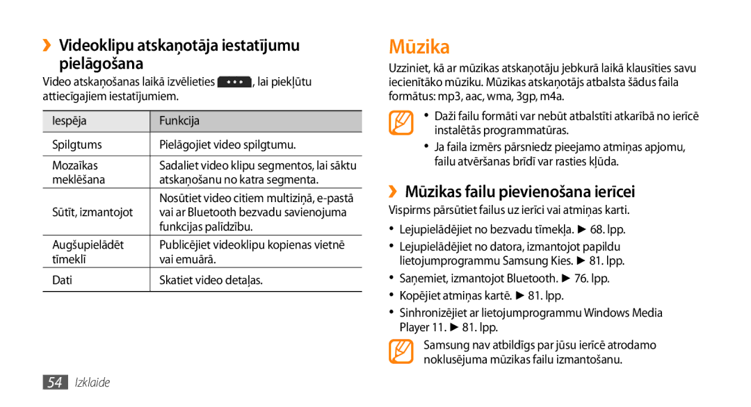 Samsung GT-S5750HKESEB manual ››Videoklipu atskaņotāja iestatījumu pielāgošana, ››Mūzikas failu pievienošana ierīcei 