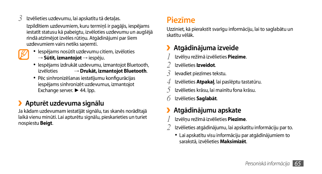 Samsung GT-S5750TIESEB, GT-S5750HKESEB Piezīme, ››Apturēt uzdevuma signālu, ››Atgādinājuma izveide, ››Atgādinājumu apskate 