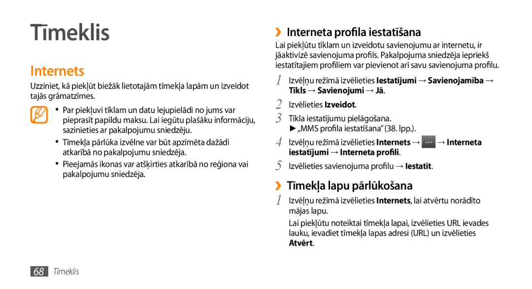 Samsung GT-S5750TIESEB, GT-S5750HKESEB Tīmeklis, Internets, ››Interneta profila iestatīšana, ››Tīmekļa lapu pārlūkošana 