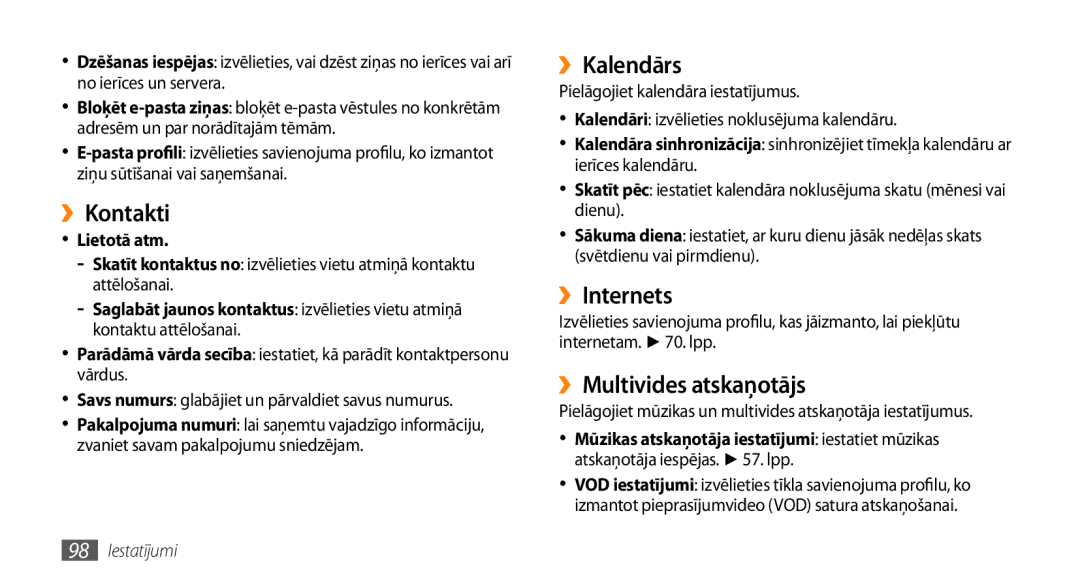 Samsung GT-S5750TIESEB, GT-S5750HKESEB manual ››Kontakti, ››Kalendārs, ››Internets, ››Multivides atskaņotājs, Lietotā atm 