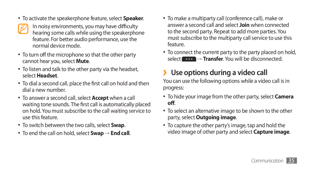 Samsung GT-S5753TIEXEV, GT-S5753TIEXXV ›› Use options during a video call, Select → Transfer. You will be disconnected 