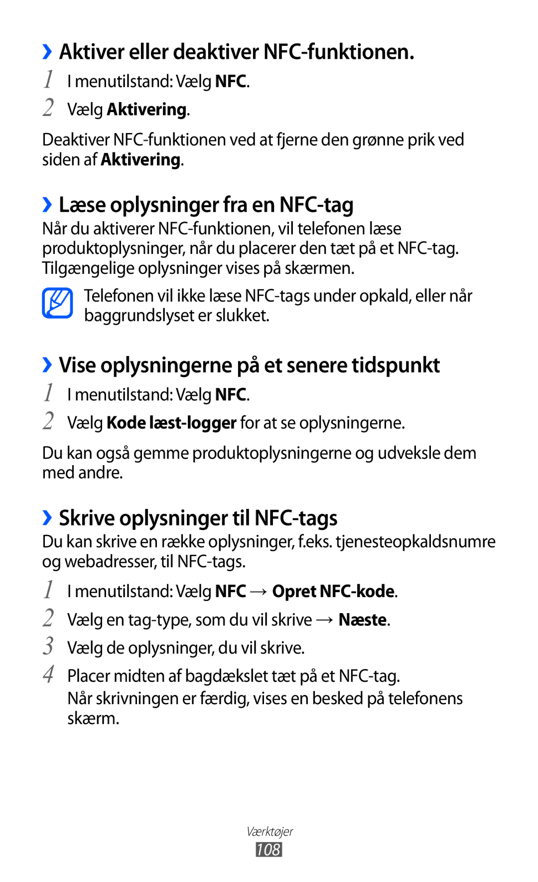 Samsung GT-S5780AXANEE manual ››Aktiver eller deaktiver NFC-funktionen, ››Læse oplysninger fra en NFC-tag, Vælg Aktivering 