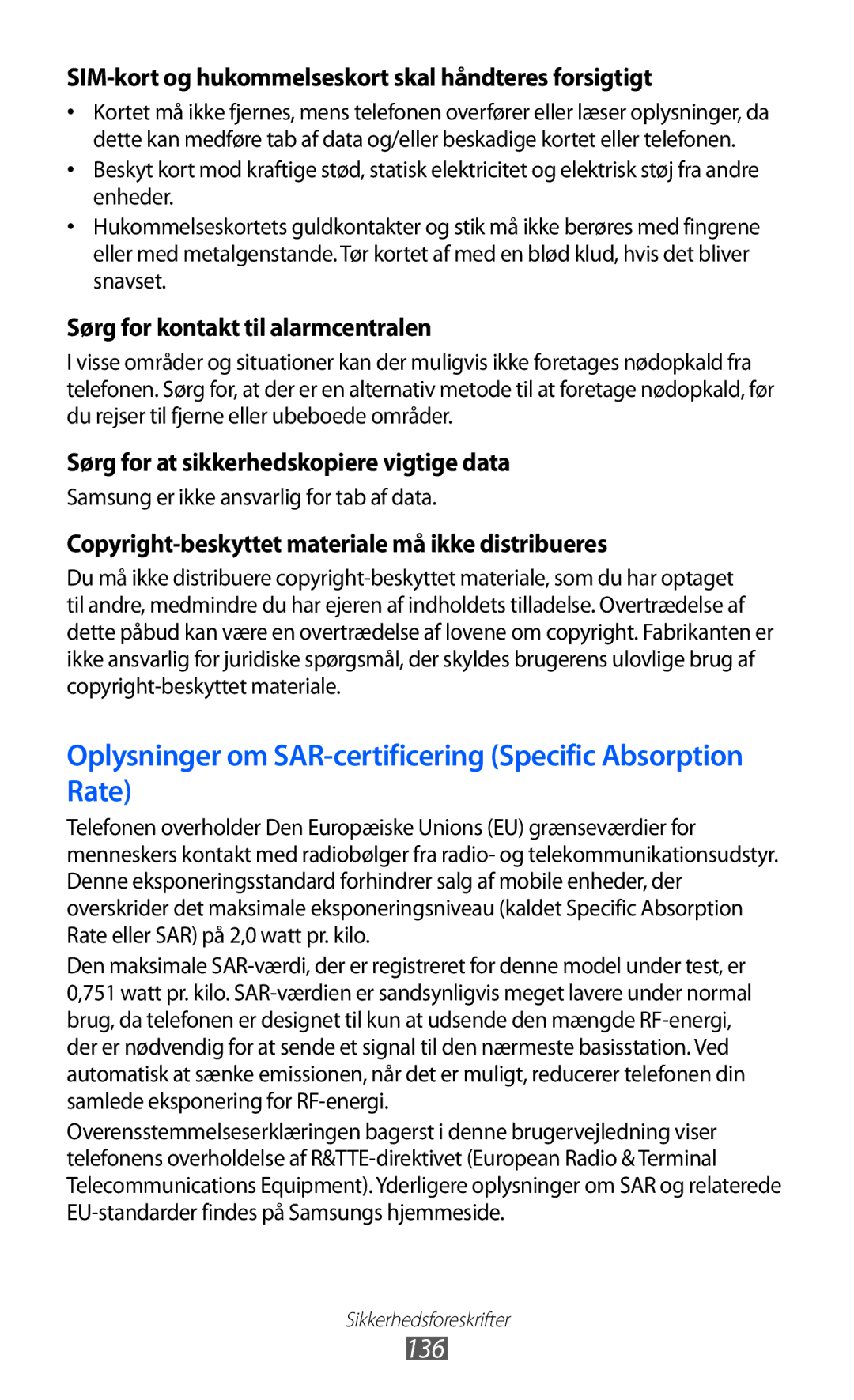 Samsung GT-S5780AXANEE, GT-S5780YKANEE manual 136, SIM-kort og hukommelseskort skal håndteres forsigtigt 