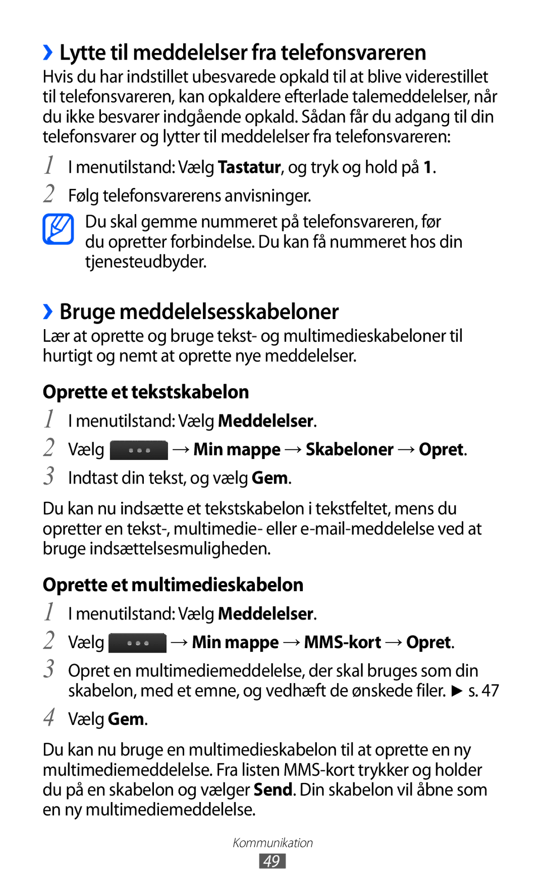 Samsung GT-S5780YKANEE, GT-S5780AXANEE manual ››Lytte til meddelelser fra telefonsvareren, ››Bruge meddelelsesskabeloner 