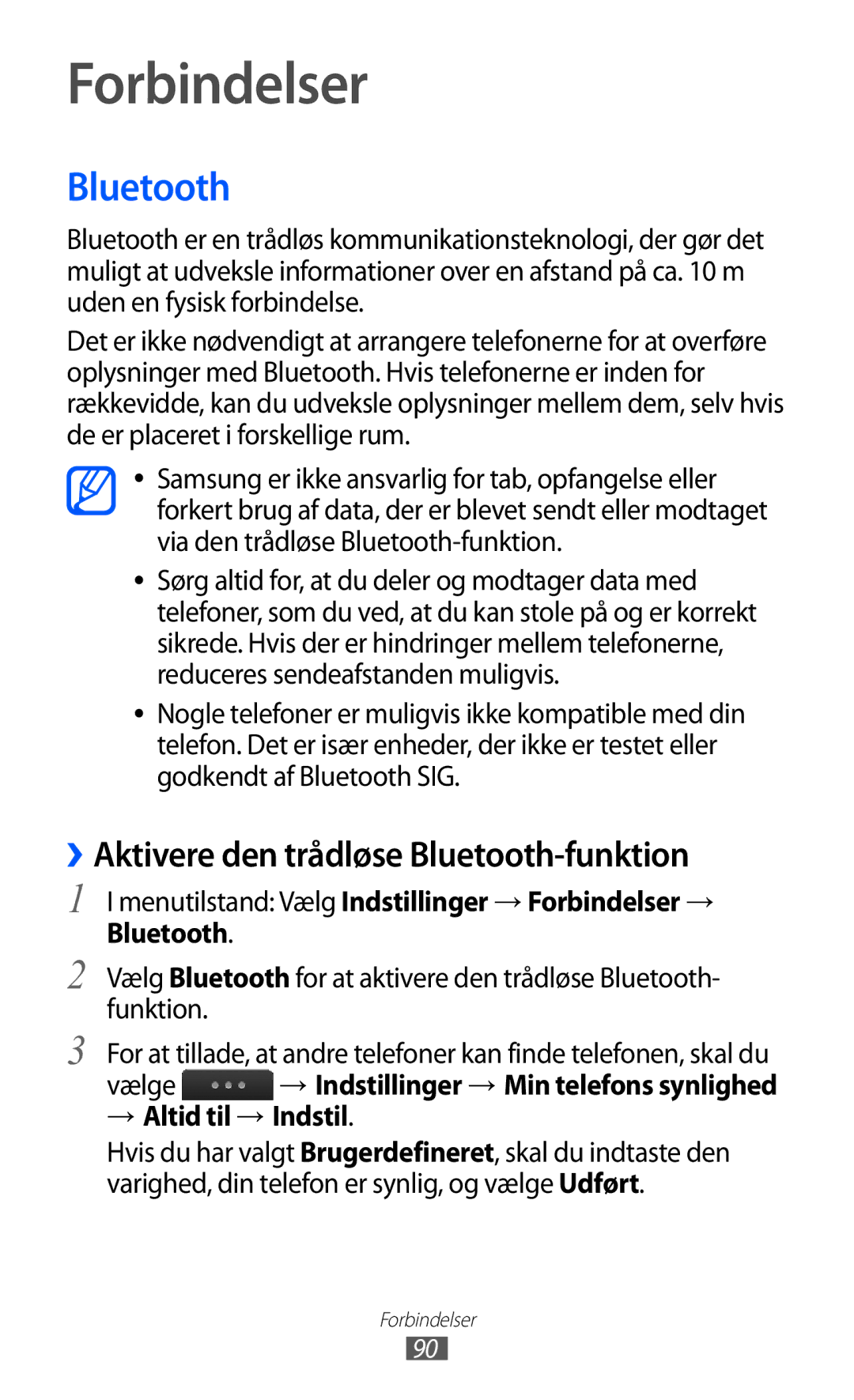 Samsung GT-S5780AXANEE manual Forbindelser, ››Aktivere den trådløse Bluetooth-funktion, Vælge, → Altid til → Indstil 