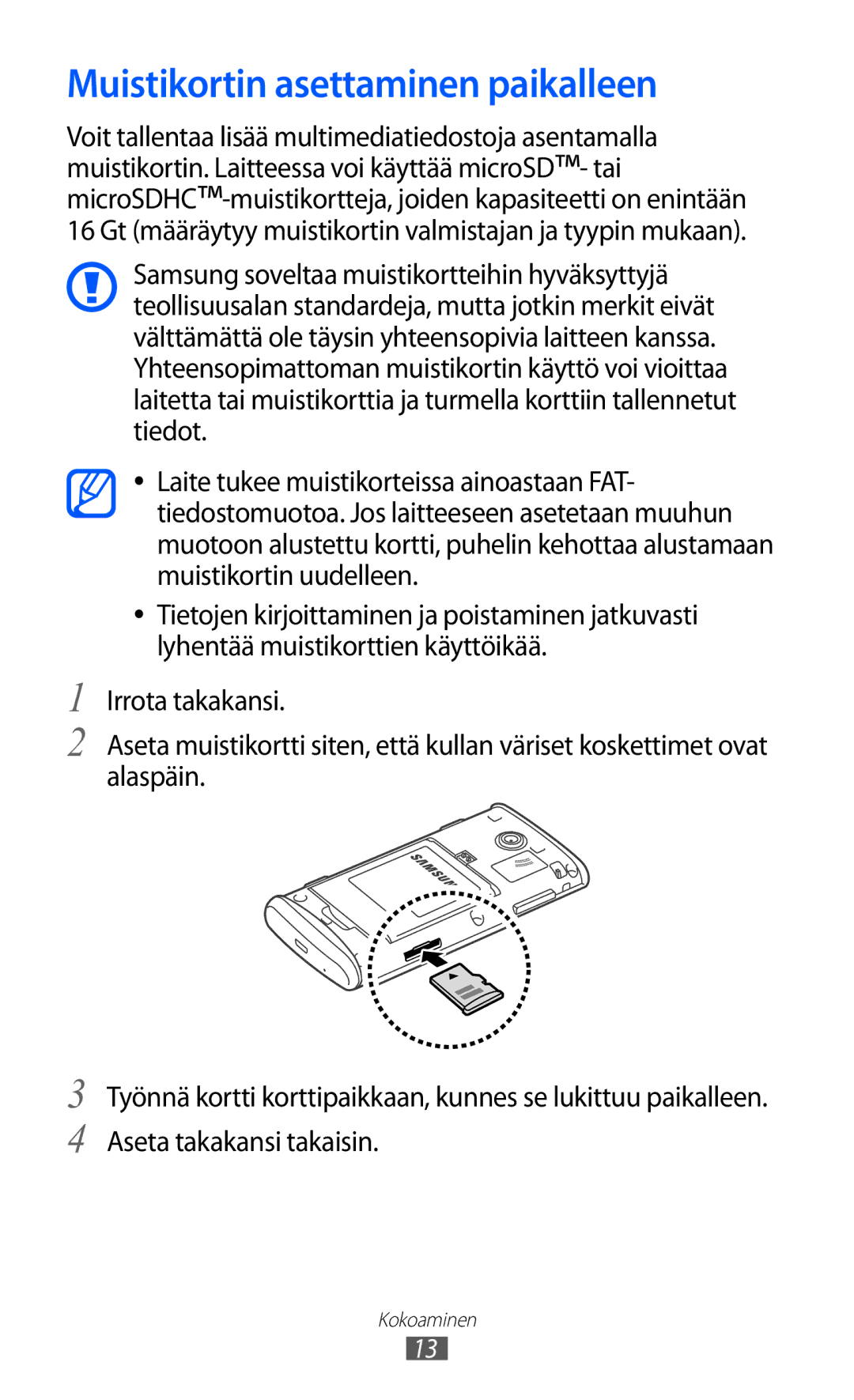 Samsung GT-S5780YKANEE, GT-S5780AXANEE manual Muistikortin asettaminen paikalleen 