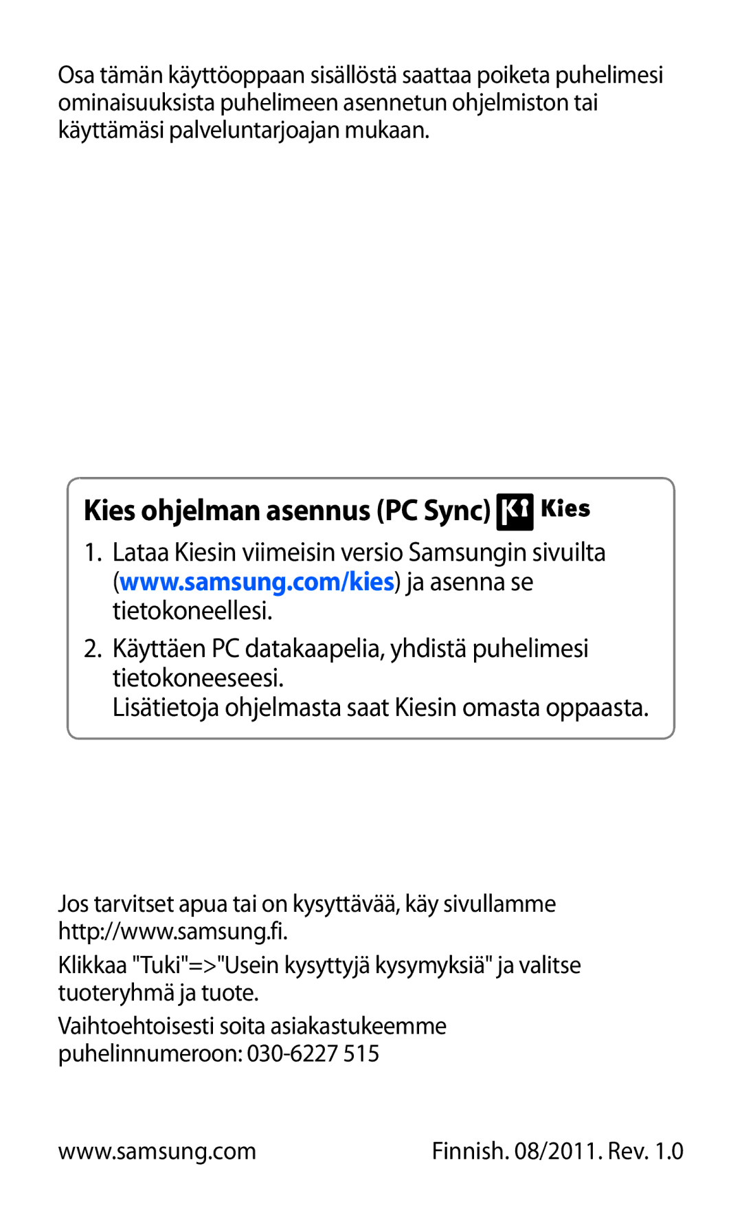 Samsung GT-S5780YKANEE, GT-S5780AXANEE manual Kies ohjelman asennus PC Sync 