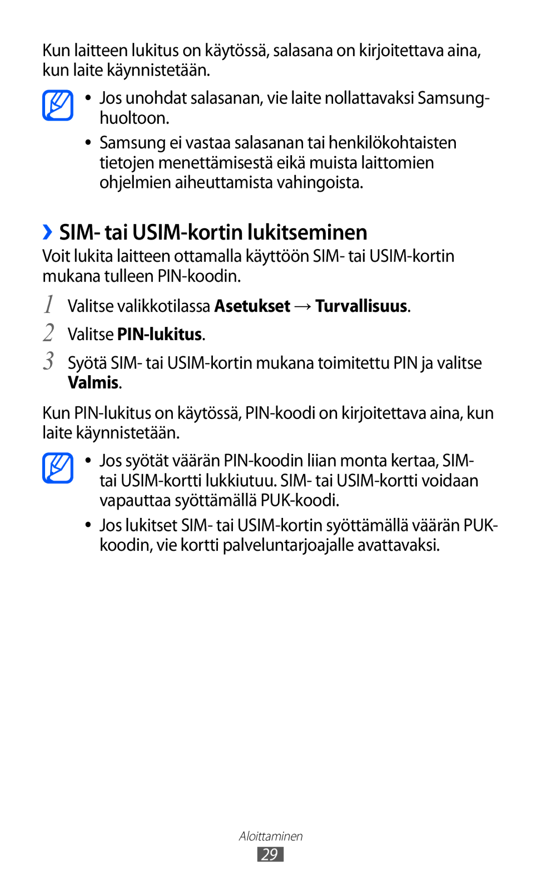 Samsung GT-S5780YKANEE, GT-S5780AXANEE manual ››SIM- tai USIM-kortin lukitseminen, Valitse PIN-lukitus, Valmis 