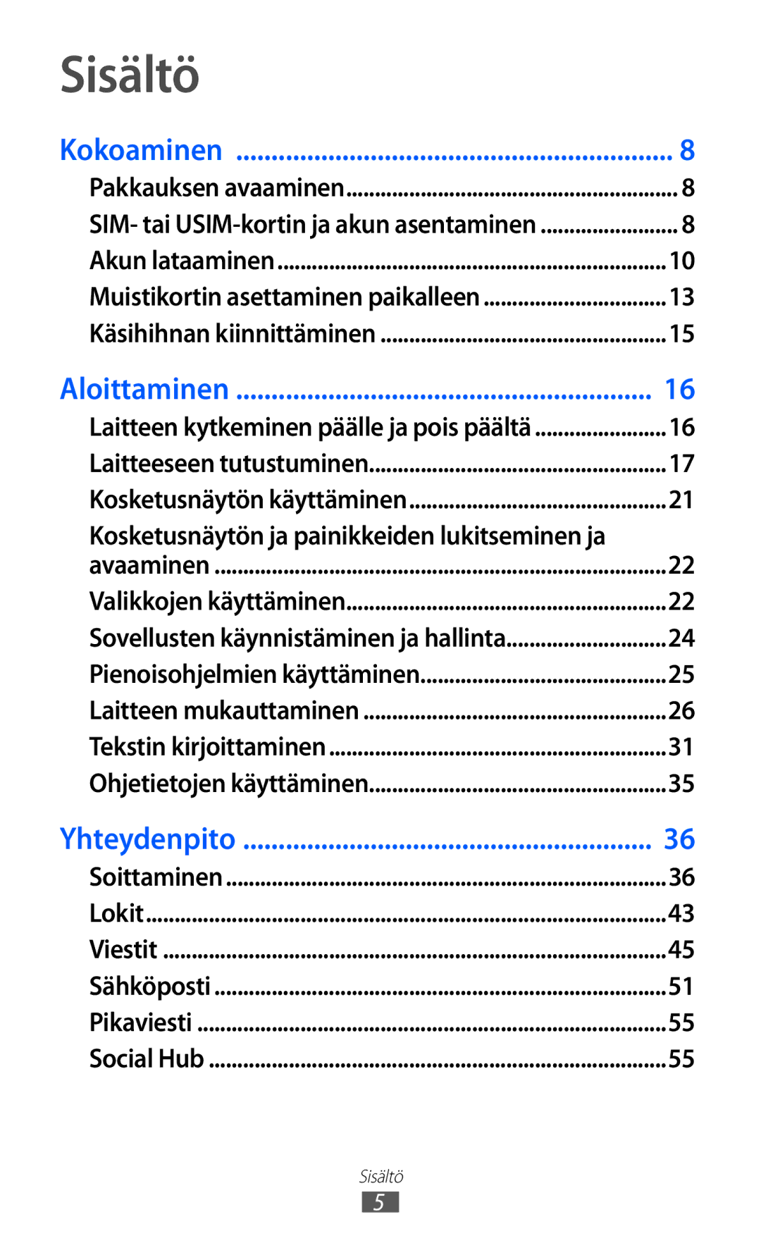 Samsung GT-S5780YKANEE, GT-S5780AXANEE manual Sisältö, Kokoaminen 