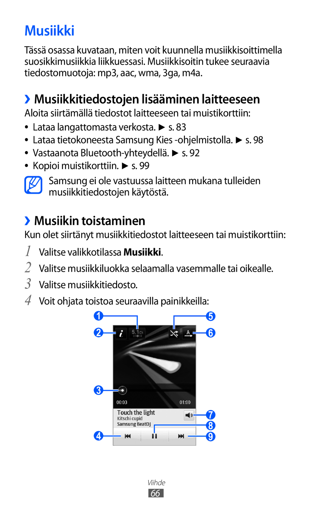 Samsung GT-S5780AXANEE, GT-S5780YKANEE manual ››Musiikkitiedostojen lisääminen laitteeseen, ››Musiikin toistaminen 