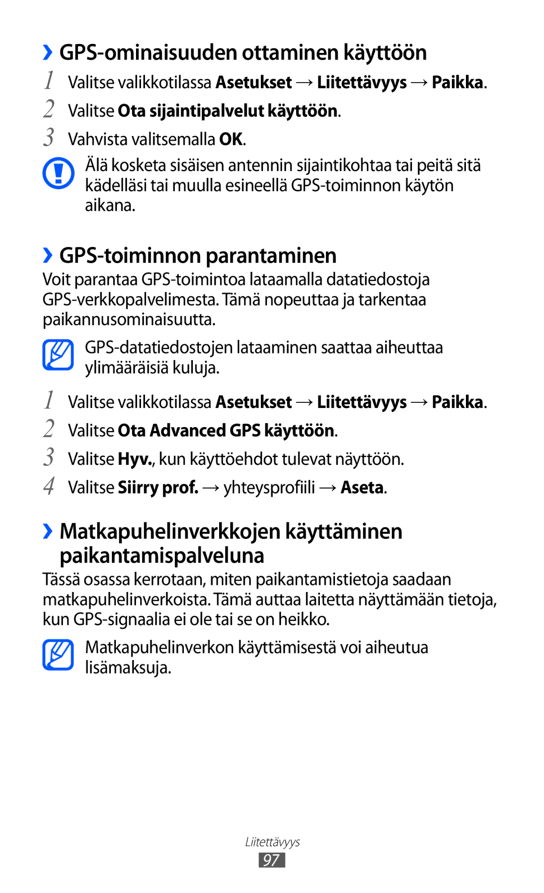 Samsung GT-S5780YKANEE, GT-S5780AXANEE manual ››GPS-ominaisuuden ottaminen käyttöön, ››GPS-toiminnon parantaminen 