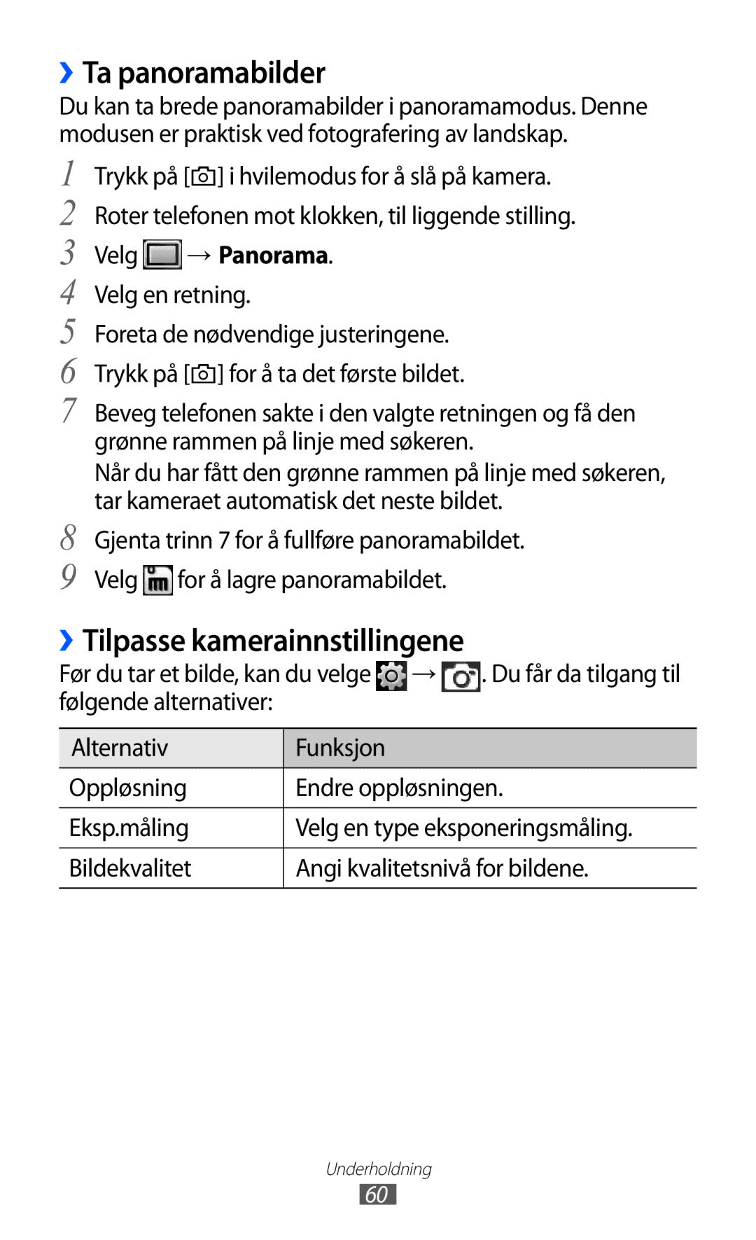 Samsung GT-S5780AXANEE manual ››Ta panoramabilder, Velg → Panorama, Velg en retning, Tilpasse kamerainnstillingene 