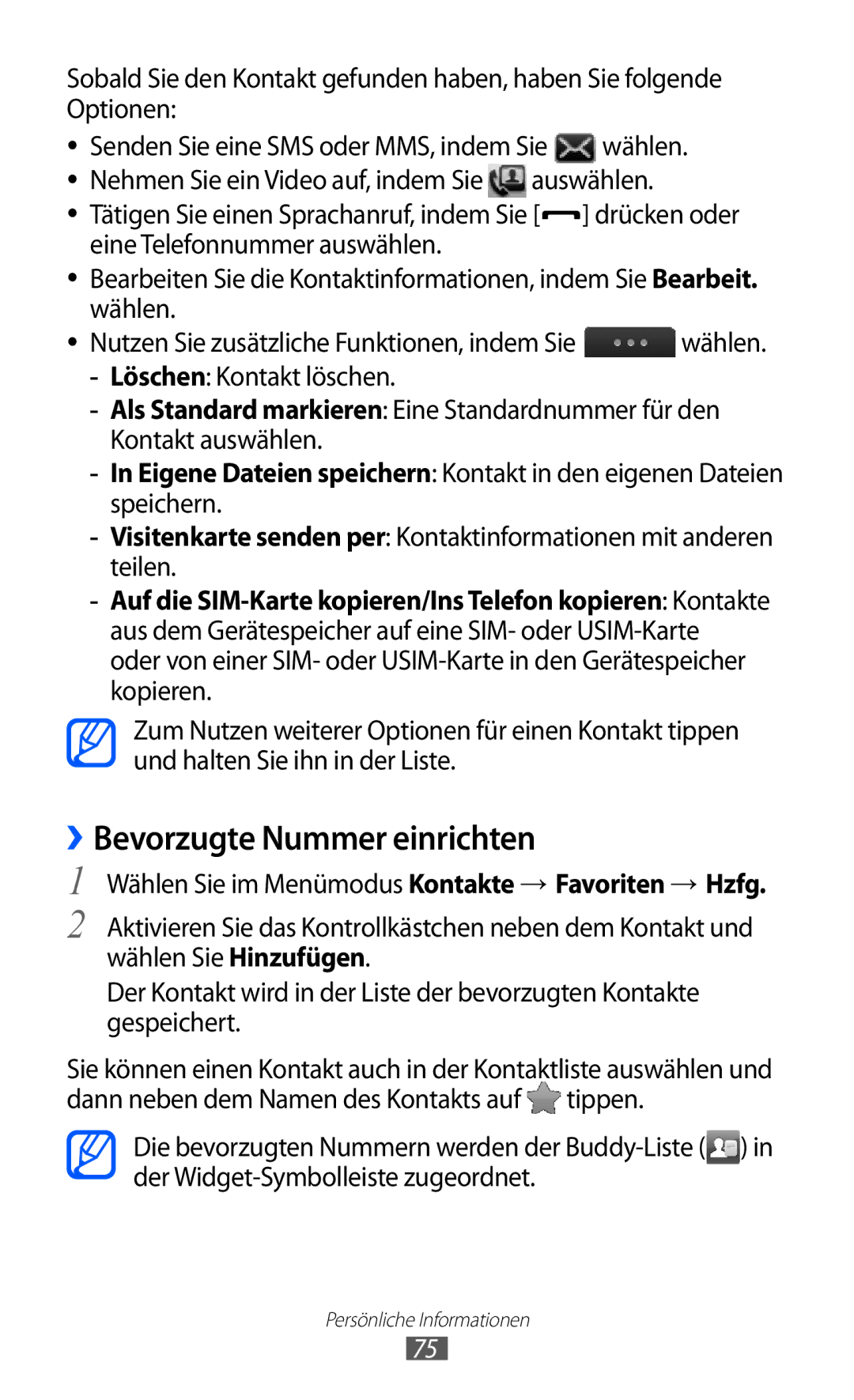 Samsung GT-S5780YKATUR, GT-S5780YKADBT, GT-S5780YKDVD2, GT-S5780YKAVD2 manual ››Bevorzugte Nummer einrichten, Auswählen 