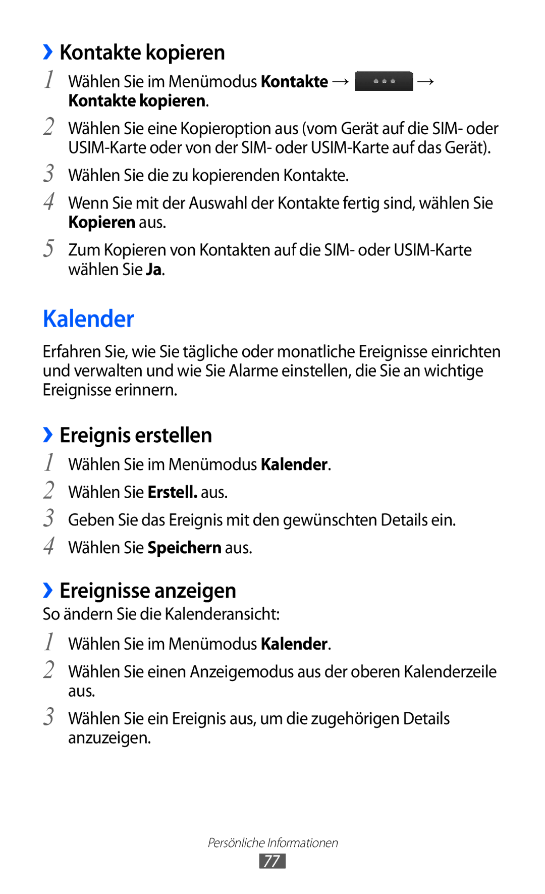Samsung GT-S5780YKDVD2, GT-S5780YKADBT manual Kalender, ››Kontakte kopieren, ››Ereignis erstellen, ››Ereignisse anzeigen 