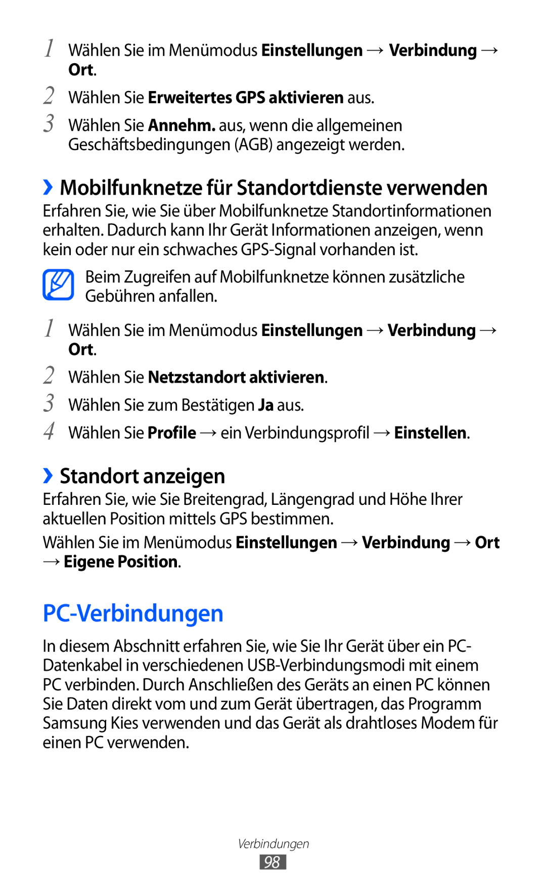 Samsung GT-S5780YKAVD2 PC-Verbindungen, ››Standort anzeigen, Wählen Sie Erweitertes GPS aktivieren aus, → Eigene Position 