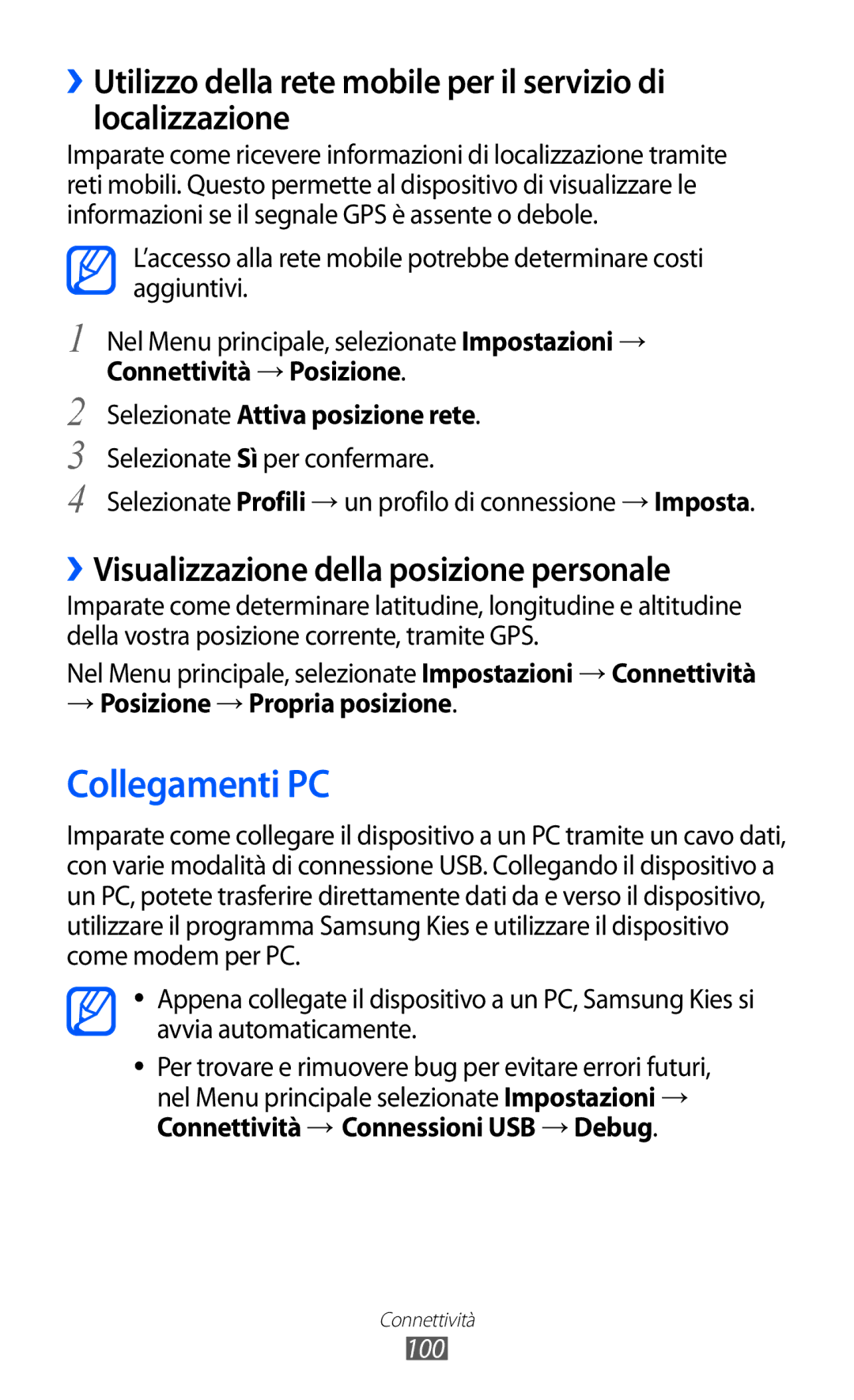 Samsung GT-S5780YKAITV Collegamenti PC, ››Visualizzazione della posizione personale, → Posizione → Propria posizione, 100 