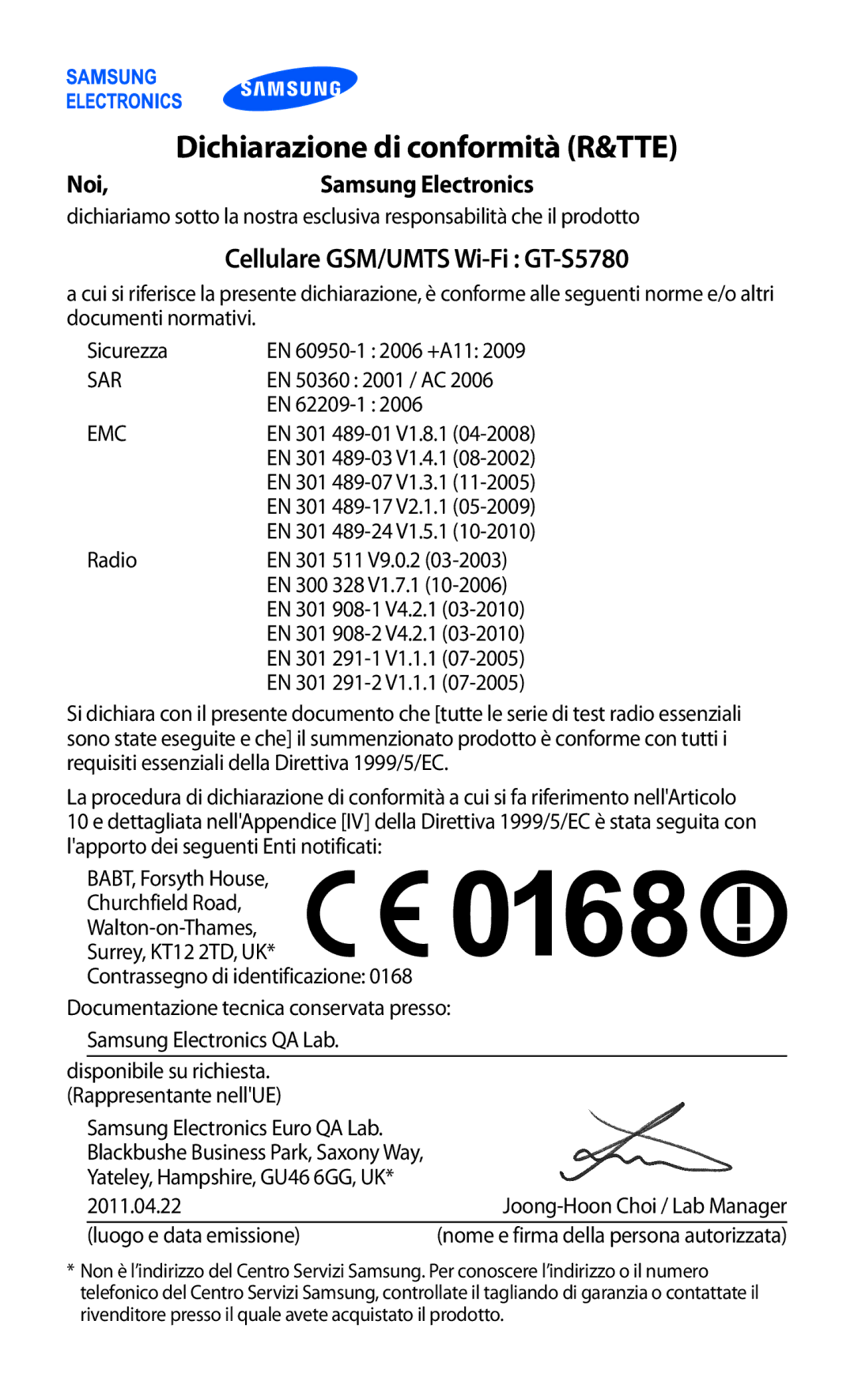 Samsung GT-S5780YKAITV manual Dichiarazione di conformità R&TTE, Cellulare GSM/UMTS Wi-Fi GT-S5780 