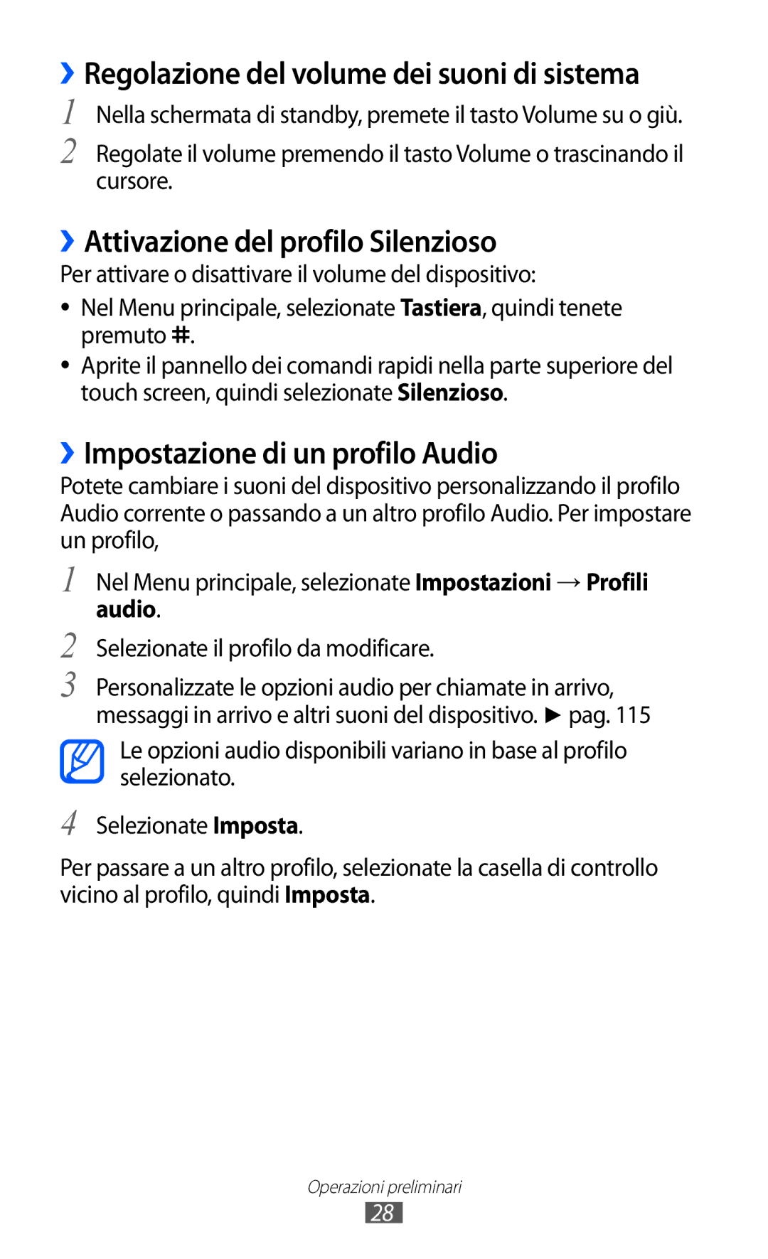 Samsung GT-S5780YKAITV manual ››Regolazione del volume dei suoni di sistema, ››Attivazione del profilo Silenzioso, Audio 