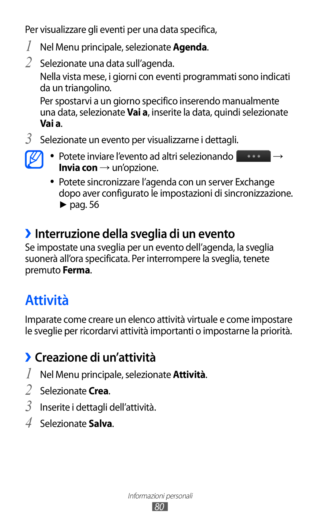 Samsung GT-S5780YKAITV manual Attività, ››Interruzione della sveglia di un evento, ››Creazione di un’attività 