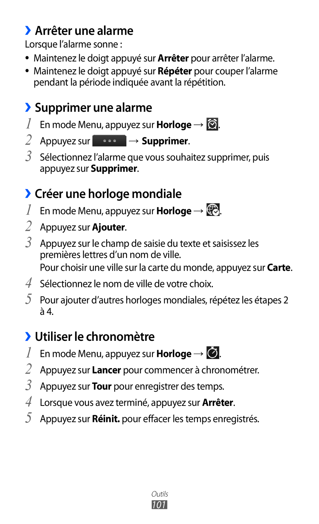 Samsung GT-S5780YKAXEF, GT-S5780YKANRJ ››Arrêter une alarme, ››Supprimer une alarme, ››Créer une horloge mondiale, 101 