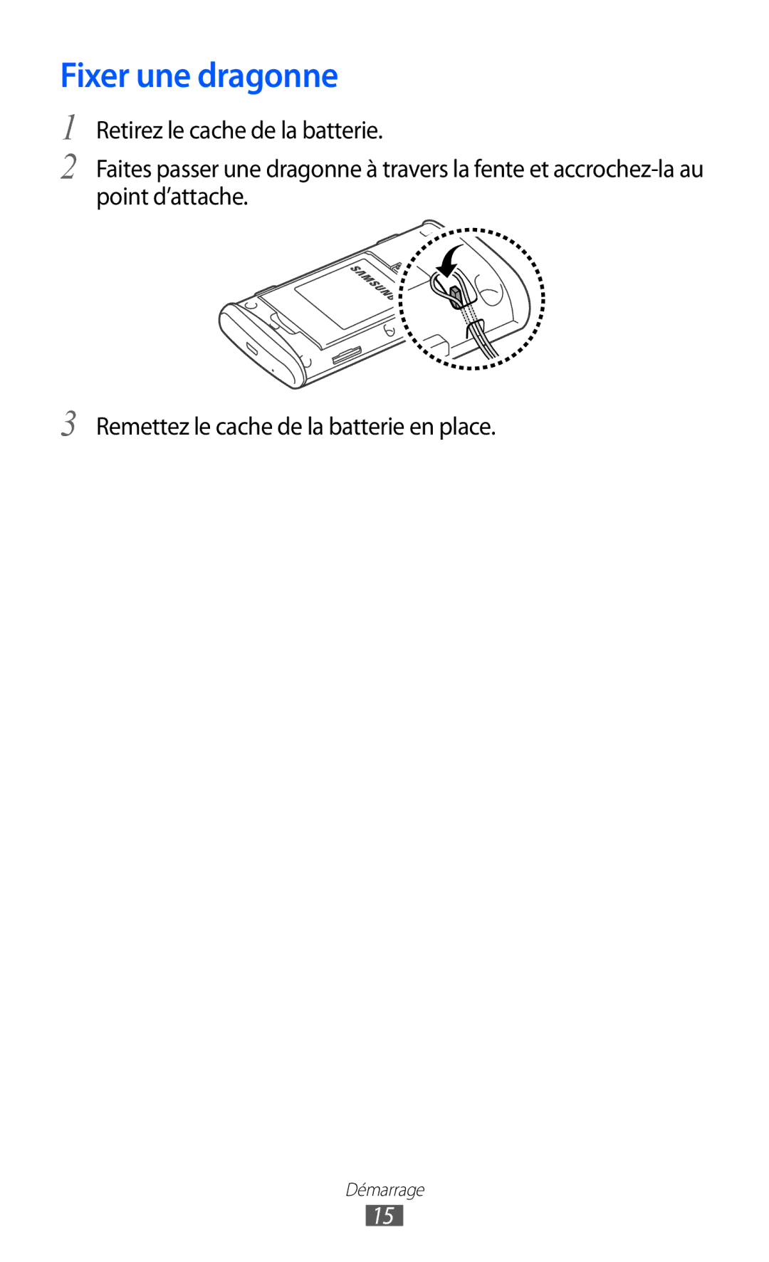 Samsung GT-S5780YKANRJ, GT-S5780YKAFTM, GT-S5780YKAXEF manual Fixer une dragonne 