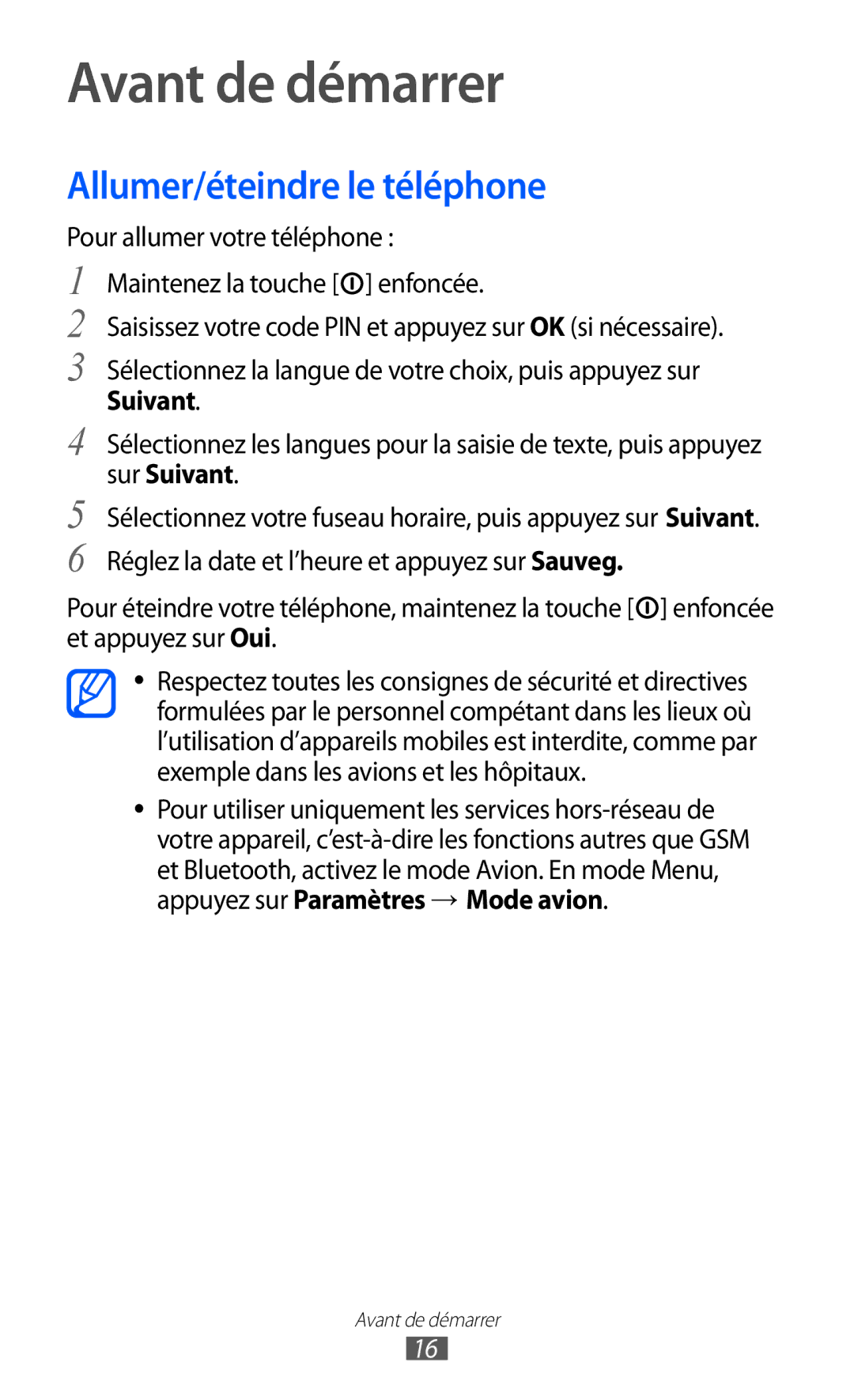 Samsung GT-S5780YKAFTM, GT-S5780YKANRJ, GT-S5780YKAXEF manual Avant de démarrer, Allumer/éteindre le téléphone, Suivant 