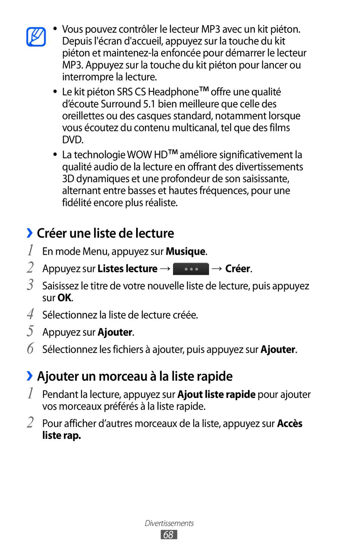 Samsung GT-S5780YKAXEF, GT-S5780YKANRJ ››Créer une liste de lecture, ››Ajouter un morceau à la liste rapide, Liste rap 