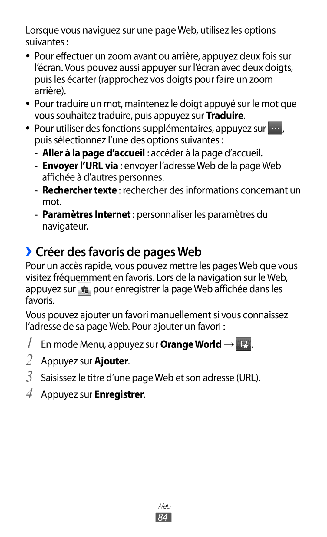 Samsung GT-S5780YKANRJ, GT-S5780YKAFTM ››Créer des favoris de pages Web, Puis sélectionnez l’une des options suivantes 