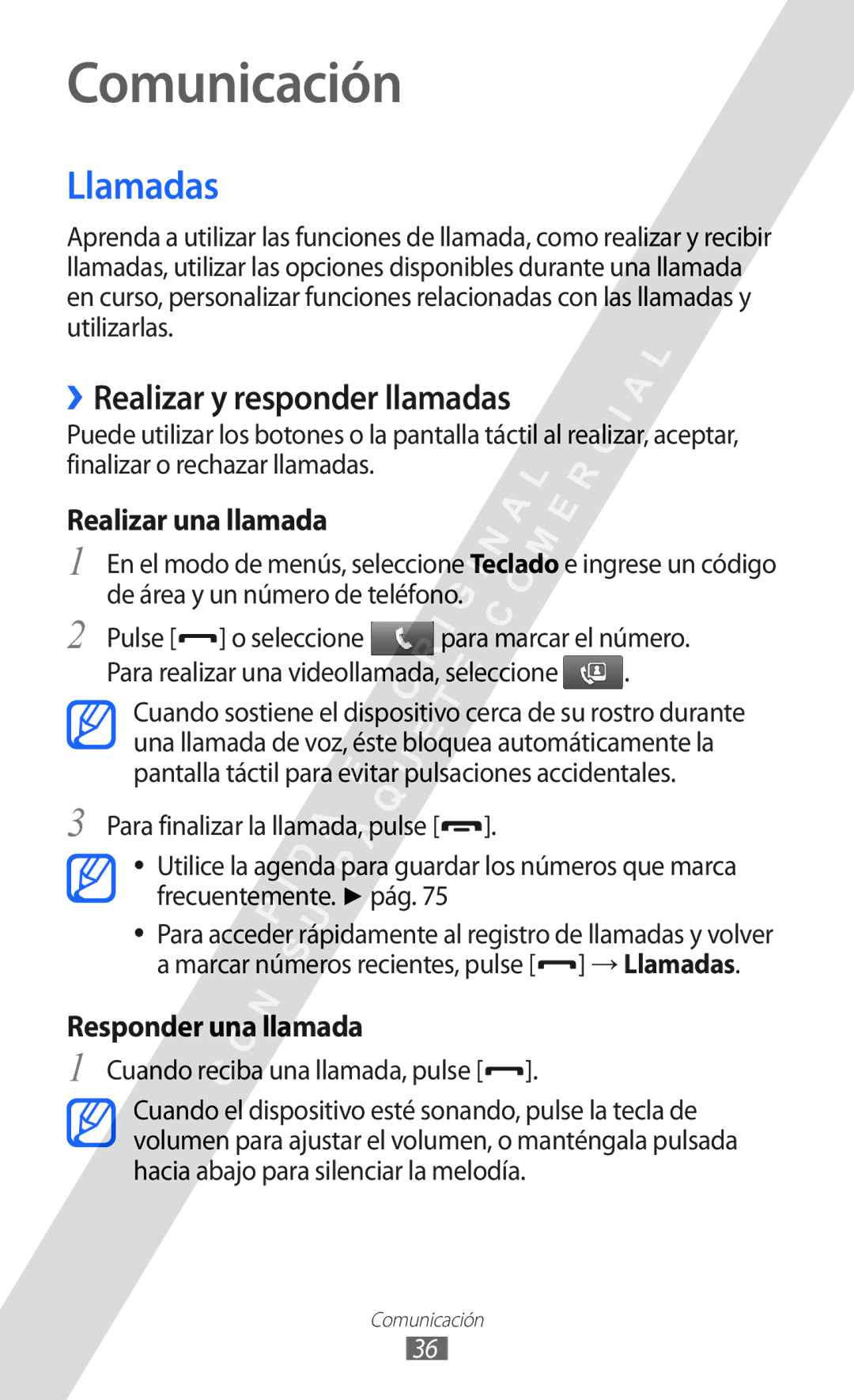 Samsung GT-S5780YKAXEC, GT-S5780YKDXEC manual Comunicación, Llamadas, ››Realizar y responder llamadas, Realizar una llamada 