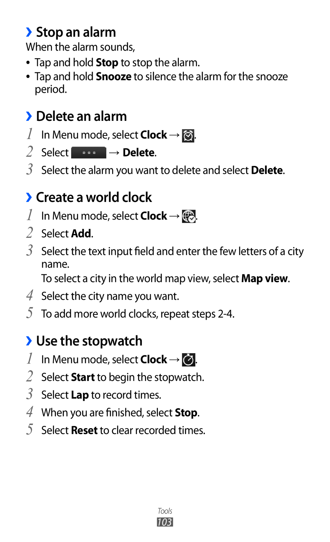 Samsung GT-S5780YKDXXV, GT-S5780YKDXEV ››Stop an alarm, ››Delete an alarm, ››Create a world clock, ››Use the stopwatch 