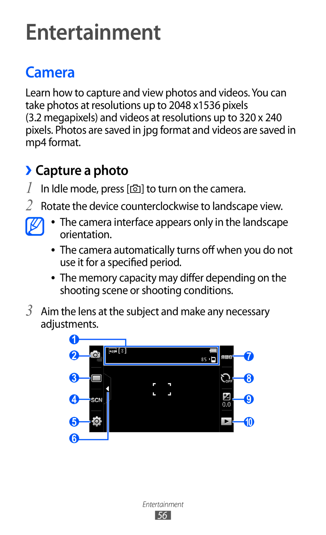 Samsung GT-S5780YKDXEV, GT-S5780YKDXXV Entertainment, Camera, ››Capture a photo, Idle mode, press to turn on the camera 