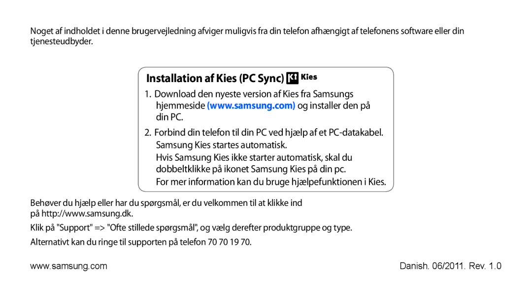 Samsung GT-S5830PPANEE, GT-S5830DKANEE, GT-S5830RWANEE, GT-S5830UWANEE, GT-S5830OKANEE manual Installation af Kies PC Sync 