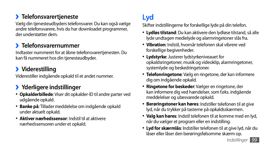 Samsung GT-S5830DKANEE Lyd, ››Telefonsvarertjeneste, ››Telefonsvarernummer, ››Viderestilling, ››Yderligere indstillinger 