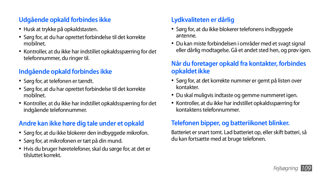 Samsung GT-S5830DKANEE manual Udgående opkald forbindes ikke, Sørg for, at du ikke blokerer telefonens indbyggede antenne 