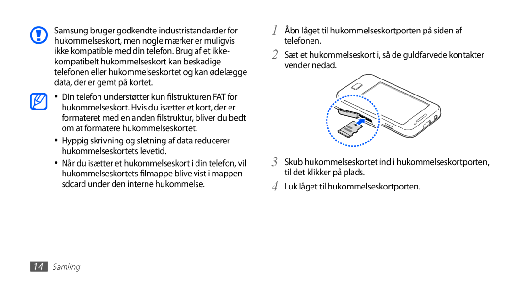 Samsung GT-S5830DKANEE, GT-S5830PPANEE, GT-S5830RWANEE, GT-S5830UWANEE, GT-S5830OKANEE Luk låget til hukommelseskortporten 